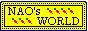 NAO's WORLD