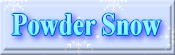 Powder Snow